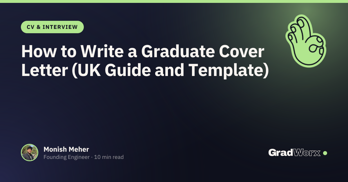 How to Write a Graduate Cover Letter (UK Guide and Template)