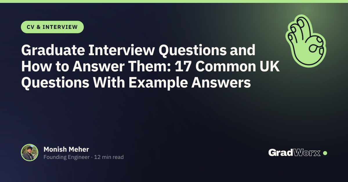 Graduate Interview Questions and How to Answer Them: 17 Common UK Questions With Example Answers