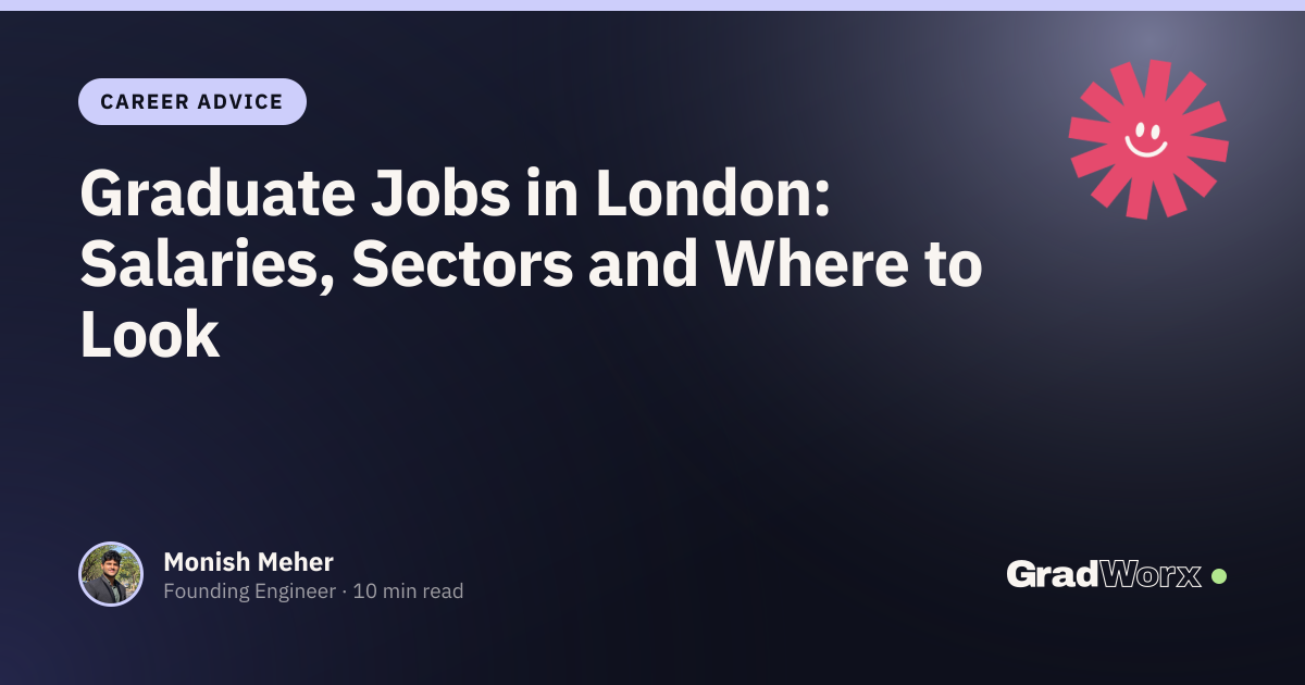 Graduate Jobs in London: Salaries, Sectors and Where to Look